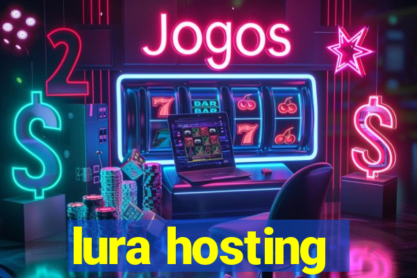 lura hosting